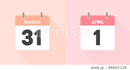 3月の終わりと4月の始まりのカレンダー：3月31日と4月1日の日めくりカレンダーのセット - 新年度 86602126