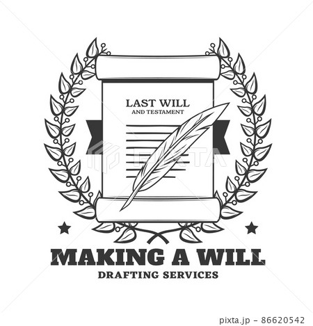 Last will notary service icon. Testament drafting, inheritance receive consultancy and juridical service, attorney or lawyer company vector emblem, label or icon with quill feather, probate document Last will notary service icon. Testament drafting, inheritance receive consultancy and juridical service, attorney or lawyer company vector emblem, label or icon with quill feather, probate document 86620542