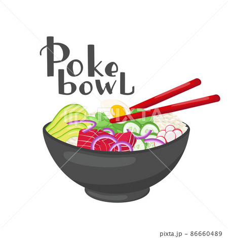 Tuna poke bowl illustration Hawaiian cuisine with handwritten lettering. Vector stock illustration isolated on white background for menu fast food restaurant with healthy, bio, organic meals. EPS10 86660489