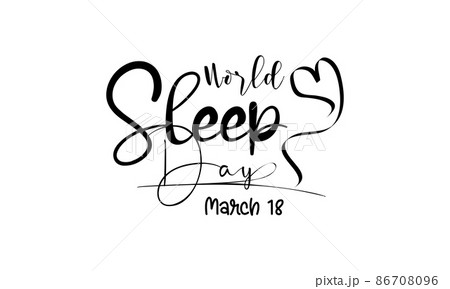 World Sleep Day. Healthy life brush calligraphy concept vector template for banner, card, poster, background. 86708096
