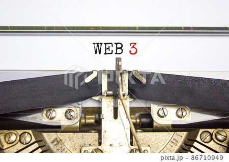 WEB 3 symbol. Concept words WEB 3 typed on retro typewriter. Beautiful white background. Copy space. Business, technology and WEB 3.0 web3 concept. WEB 3 symbol. Concept words WEB 3 typed on retro typewriter. Beautiful white background. Copy space. Business, technology and WEB 3.0 web3 concept. 86710949