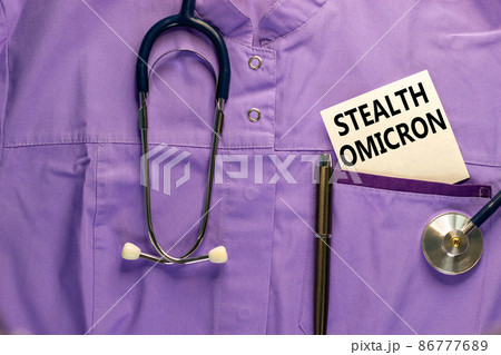 Covid-19 stealth omicron variant symbol. Medical uniform, white card with words Stealth omicron, metalic pen and stethoscope. Medical and COVID-19 pandemic stealth omicron variant virus concept. Covid-19 stealth omicron variant symbol. Medical uniform, white card with words Stealth omicron, metalic pen and stethoscope. Medical and COVID-19 pandemic stealth omicron variant virus concept. 86777689