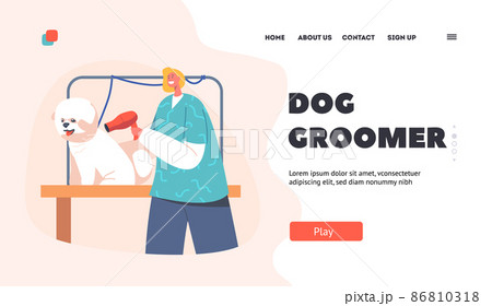 Dog Grooming Service Landing Page Template. Hairdresser Female Character Holding Electric Hairdryer. Groomer Drying Pet Dog Grooming Service Landing Page Template. Hairdresser Female Character Holding Electric Hairdryer. Groomer Drying Pet 86810318