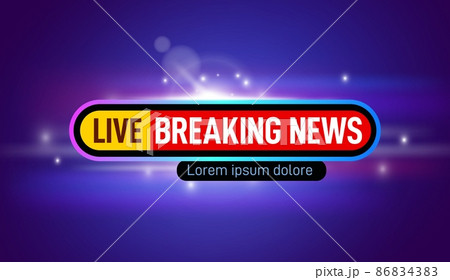 Live breaking news. Television channel background, headline of report or show. Technology graphics, digital tv logo with lights and flash, exact vector banner Live breaking news. Television channel background, headline of report or show. Technology graphics, digital tv logo with lights and flash, exact vector banner 86834383
