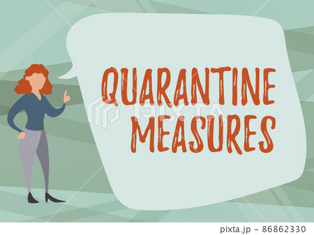 Writing displaying text Quarantine Measures. Business approach safety procedure to follow preventing the transmission of disease Illustration Of Woman Speaking In Chat Cloud Discussing Ideas. 86862330