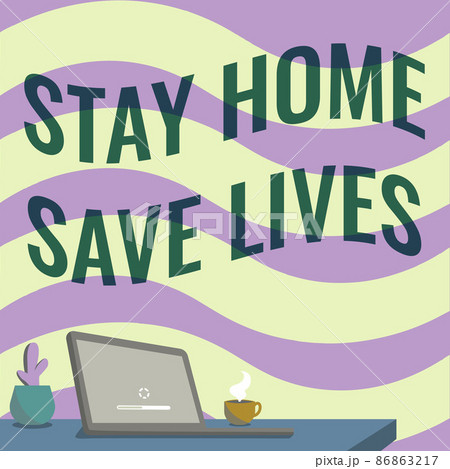 Text caption presenting Stay Home Save Lives. Word for lessen the number of infected patients by not leaving the house Office Desk Drawing With Laptop Pen Holder And An Open And Arranged 86863217
