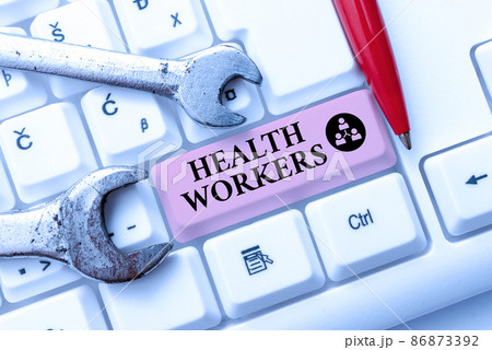 Text caption presenting Health Workers. Business approach showing whose job to protect the health of their communities Creating New Programming Guidebook, Typing Program Source Codes 86873392