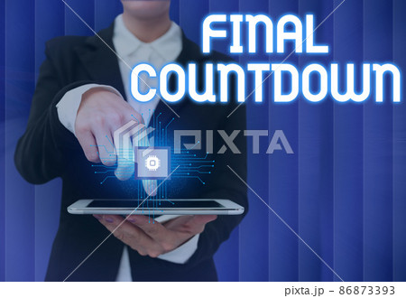 Text showing inspiration Final Countdown. Word Written on Last moment of any work having no posibility of discusion Lady Pressing Screen Of Mobile Phone Showing The Futuristic Technology 86873393