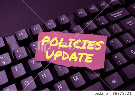 Inspiration showing sign Policies Update. Word Written on act of adding new information or guidelines formulated Fixin G Coding String Arrangement, Typing Program Glitch Fix Codes 86875521