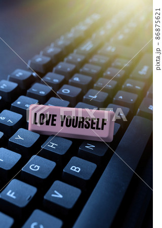 Text sign showing Love Yourself. Concept meaning accepting the overall aspect of ourselves and have selfrespect Abstract Typing Statistical Records, Creating New Internet Website Text sign showing Love Yourself. Concept meaning accepting the overall aspect of ourselves and have selfrespect Abstract Typing Statistical Records, Creating New Internet Website 86875621