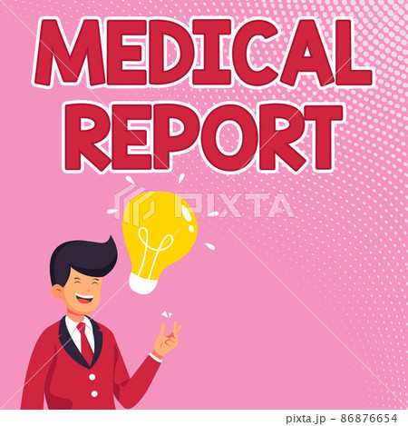 Hand writing sign Medical Report. Word for report of results of a medical examination of a patient Gentleman Drawing Standing Having New Idea Presented With Light Bulb. 86876654