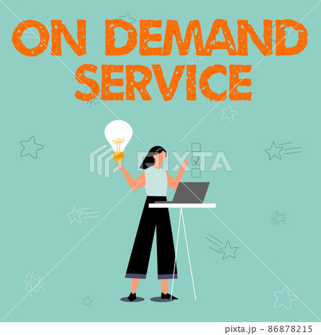 Inspiration showing sign On Demand Service. Business concept allow users to provision raw cloud resources anytime Illustration Of Girl Using Laptop Having Ideas And Making Checklist. 86878215