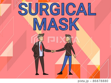 Text sign showing Surgical Mask. Business approach worn by health professionals during surgery and during nursing Man And Woman Standing Facing Towards Each Other Holding Hands. 86878880
