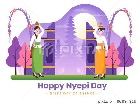 Happy Nyepi Day or Bali's Silence for Hindu Ceremonies in Bali with Galungan, Kuningan and Ngembak Geni in Background of the Temple Illustration 86884819