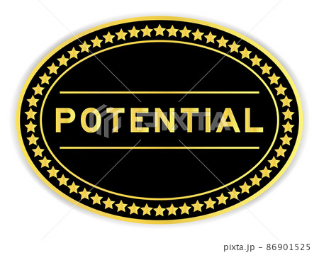 Black and gold color round label sticker with word potential on white background Black and gold color round label sticker with word potential on white background 86901525