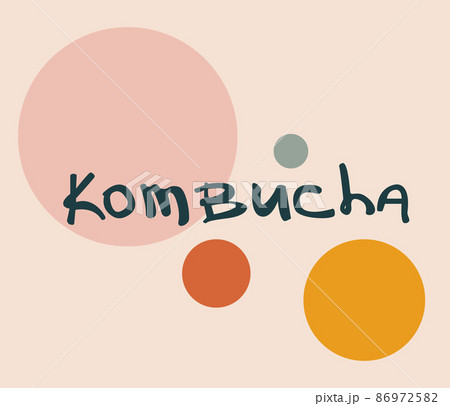 Kombucha drink lettering and colorful circles. Hand written vector logo, calligraphy. Healthy delicious summer beverage. Fermented drink made with tea, sugar, bacteria and yeast  86972582