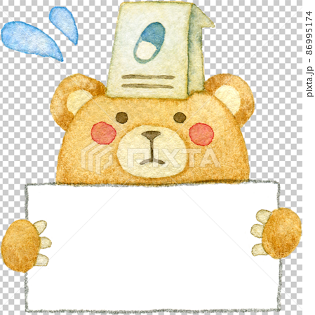 メッセージボードを持ち薬袋を頭にのせているクマのイラスト(心配) 86995174