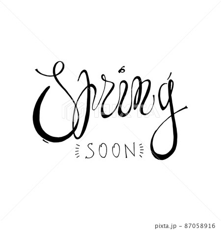 "Spring soon" calligraphy text - vector hand-drawn lettering "Spring soon" calligraphy text - vector hand-drawn lettering 87058916