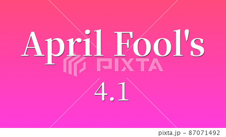 April Fools　エイプリルフール　4月1日　英語　テキスト　メッセージ　カード 87071492