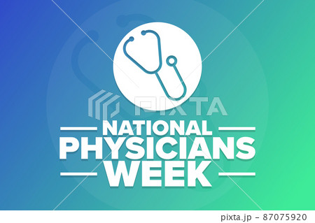 National Physicians Week. Holiday concept. Template for background, banner, card, poster with text 87075920