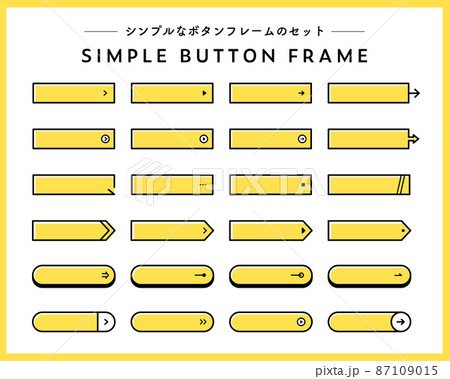シンプルなボタンのフレームのセット　フレーム　WEB　バナー　飾り　テンプレート　バー　素材　矢印 87109015