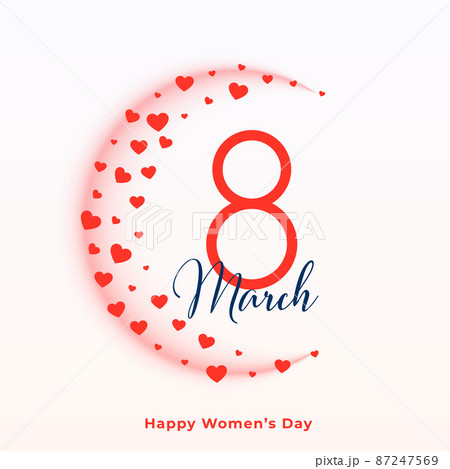 8th march womens day hearts greeting 8th march womens day hearts greeting 87247569