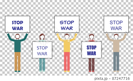 「STOP WAR」のプラカードを掲げるたくさんの人々のイラスト（白背景・ベクター・切り抜き） 87247716