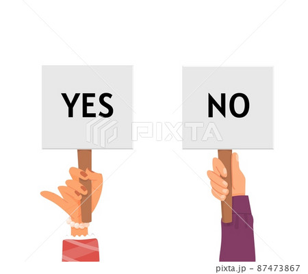 Yes or no. Choice, hands holding banners with opinions. Answer, right or wrong icons. Positive or negative, correct or incorrect symbols, decent vector elements 87473867