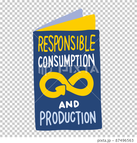 SDGs Sustainable Development Goals Sticker-style illustrations Responsibility to create and use 87496563