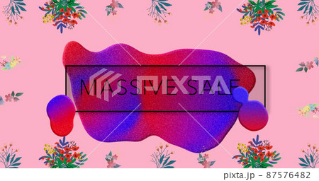 Image of massive sale text in frame over glowing blobs and flowers on pink background Image of massive sale text in frame over glowing blobs and flowers on pink background 87576482