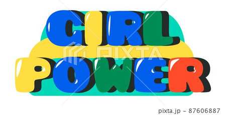 Girl power, sticker with colorful fonts vector Girl power, sticker with colorful fonts vector 87606887