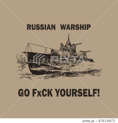 Russian warship go fxck yourself. Vector illustration. 87619973