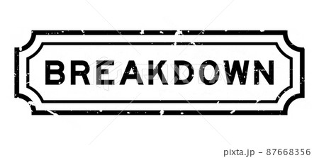 Grunge black breakdown word rubber seal stamp on white background 87668356