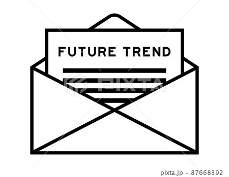 Envelope and letter sign with word future trend as the headline 87668392