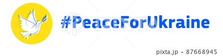 Peace for Ukraine concept sketch in form of sticker, Ukrainian with dove of peace, hashtag text, Ukrainian national colors - yellow and blue 87668945