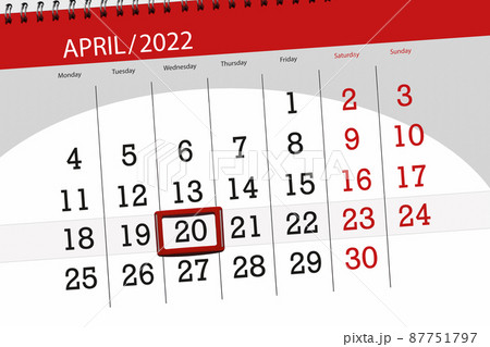 Calendar planner for the month april 2022, deadline day, 20, wednesday Calendar planner for the month april 2022, deadline day, 20, wednesday 87751797