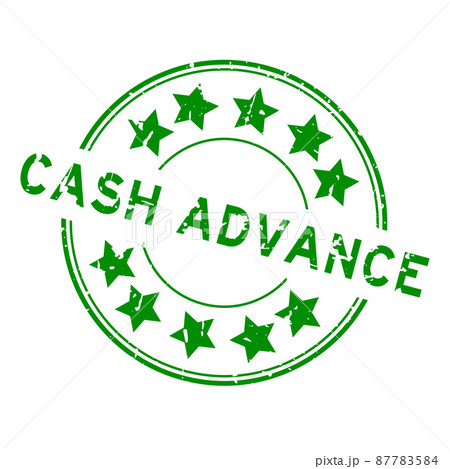 Grunge green cash advance word with star icon round rubber seal stamp on white background 87783584
