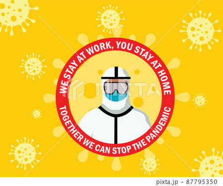 WE STAY AT WORK YOU STAY AT HOME 87795350