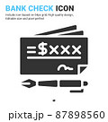 Bank check icon vector with glyph style isolated on white background. Vector illustration bank check sign symbol icon concept for digital business, finance, industry, company, apps and project 87898560