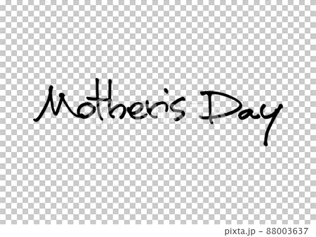 Mother's day handwriting Mother's day handwriting 88003637