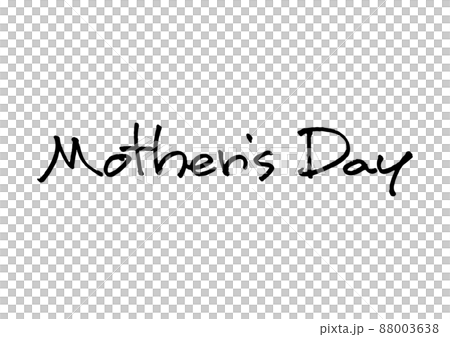 Mother's day handwriting Mother's day handwriting 88003638