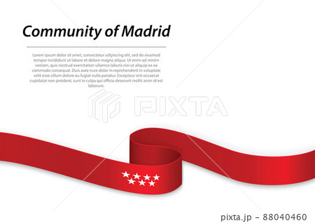 Waving ribbon or banner with flag of Community of Madrid Waving ribbon or banner with flag of Community of Madrid 88040460