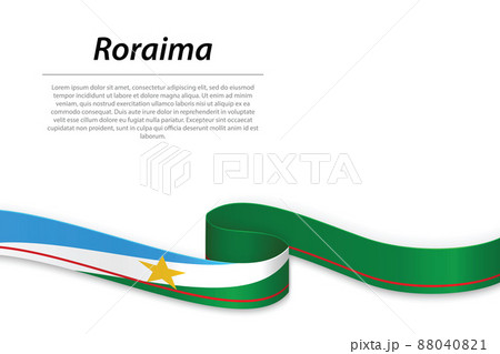 Waving ribbon or banner with flag of Roraima Waving ribbon or banner with flag of Roraima 88040821