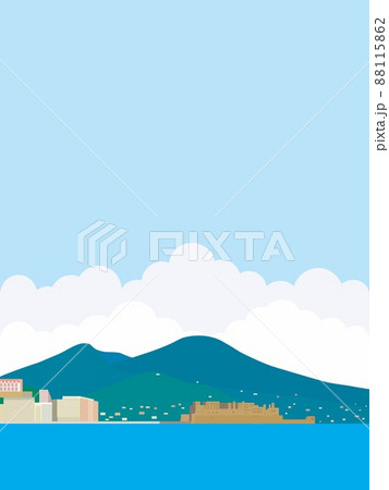 ナポリ　napoli　ヴェスヴィオ火山　monte　vesuvio　卵城　サンタルチア海岸 88115862
