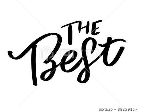 The Best Hand drawn lettering card with heart. The inscription Perfect design for greeting cards, posters, T-shirts, banners, print invitations. The Best Hand drawn lettering card with heart. The inscription Perfect design for greeting cards, posters, T-shirts, banners, print invitations. 88259157