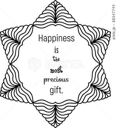 Decorative card with inspirational quote "Happiness is the most precious gift". Decorative element for web, prints, cards, poster. Hand drawn digital illustration 88347745
