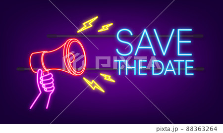 Save the date. Badge, mark on megaphone. Neon icon. Flat vector stock illustrations on dark background Save the date. Badge, mark on megaphone. Neon icon. Flat vector stock illustrations on dark background 88363264
