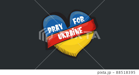 Pray for Ukraine banner with text and heart concept vector illustration. Pray Ukraine concept poster design 88518395