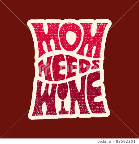 Mama needs coffee. Mommy lifestyle slogan in hand drawn style. Mama needs coffee. Mommy lifestyle slogan in hand drawn style. 88592301