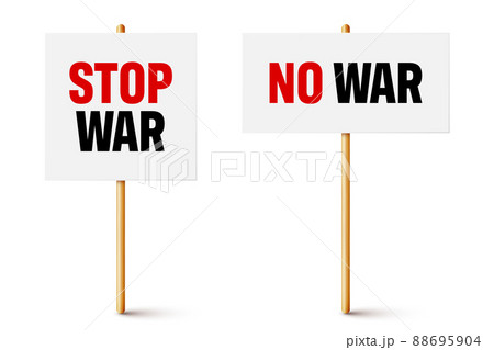 White protest sign on wooden holder. Stop war. Realistic demonstration banner with text. Strike 88695904